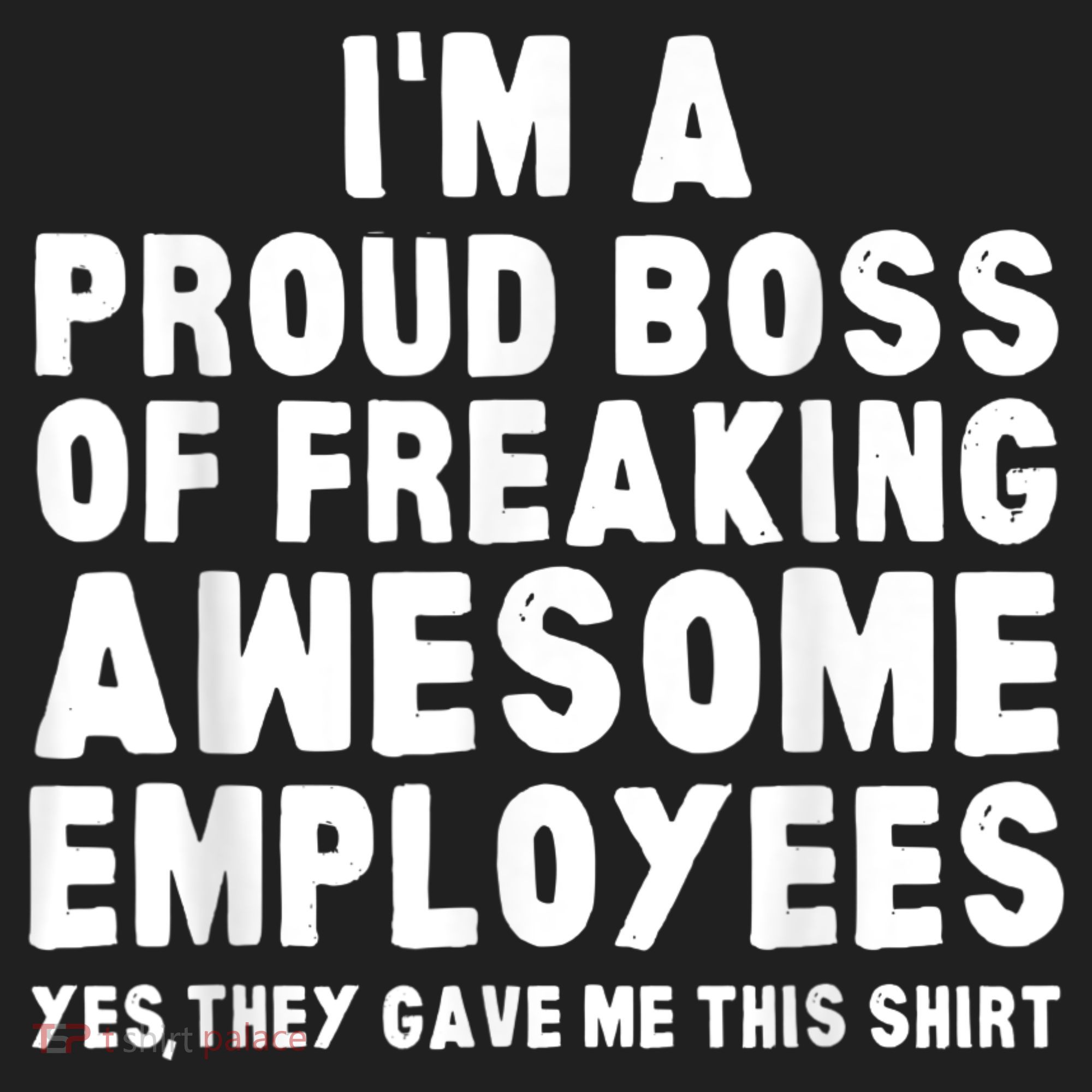 I'm A Proud Boss Of Freaking Awesome Employees Women's Sweatshirt