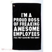 I'm A Proud Boss Of Freaking Awesome Employees Golf Towel thumb 0