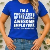 I'm A Proud Boss Of Freaking Awesome Employees Women's T-Shirt thumb 2