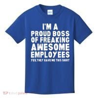 I'm A Proud Boss Of Freaking Awesome Employees Kids T-Shirt thumb 0