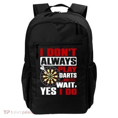 I Always Play Darts Funny Backpack