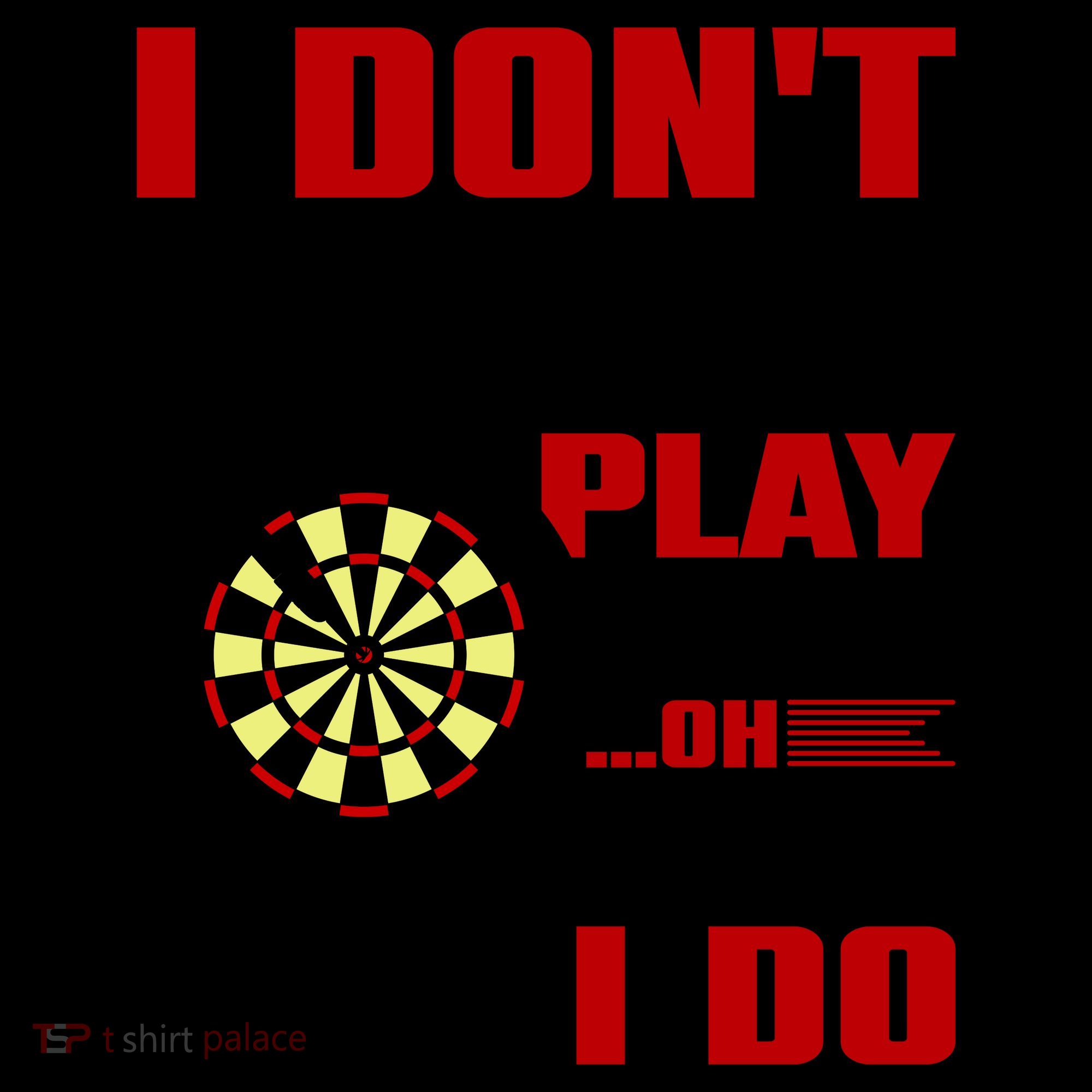I Always Play Darts Funny Coffee Mug