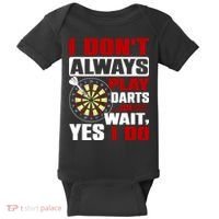 I Always Play Darts Funny Baby Bodysuit thumb 0