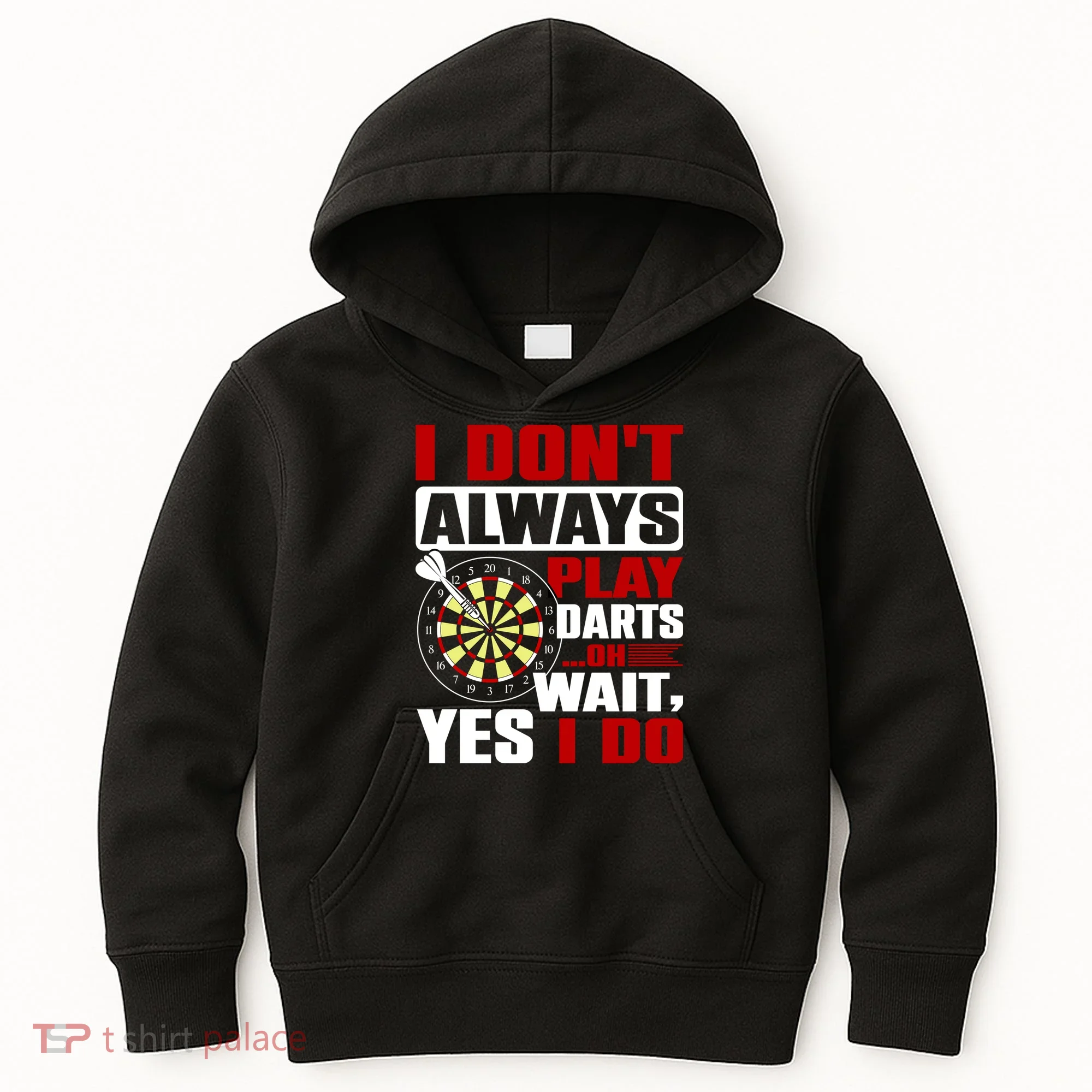 I Always Play Darts Funny Kids Hoodie