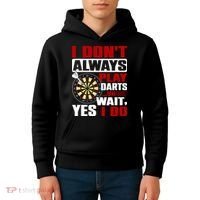 I Always Play Darts Funny Kids Hoodie thumb 4