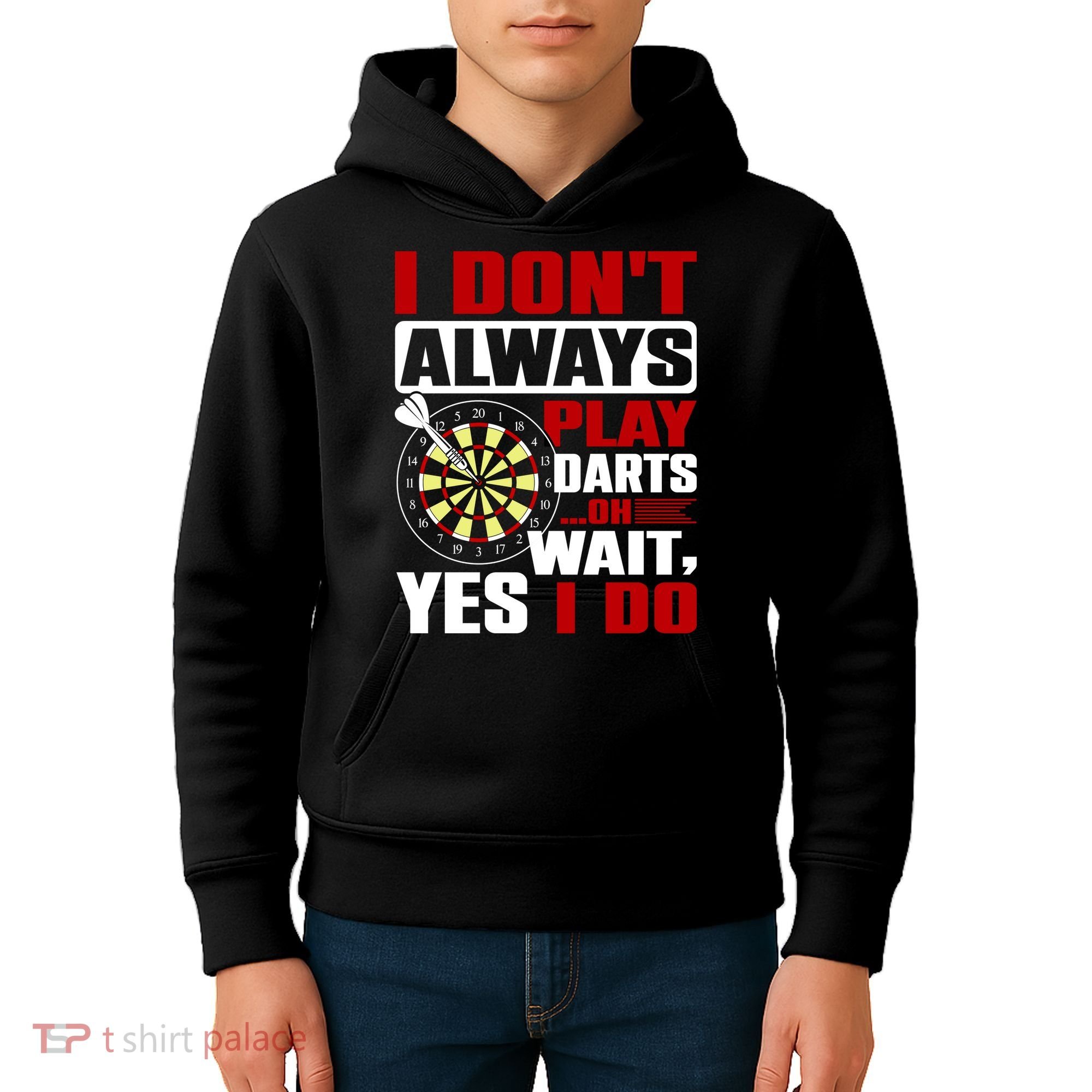 I Always Play Darts Funny Kids Hoodie