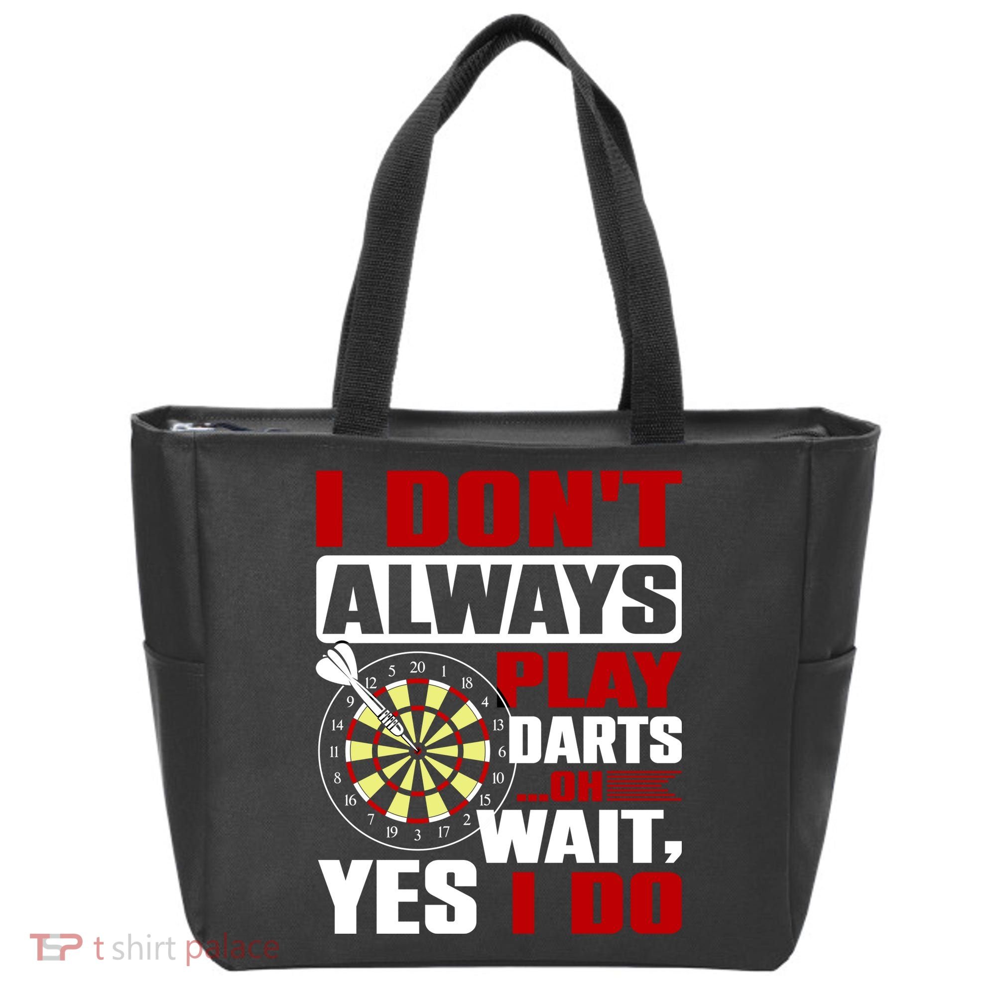 I Always Play Darts Funny Tote Bag