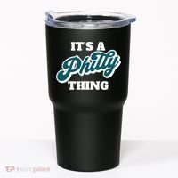 It's A Philly Thing Tumbler thumb 0