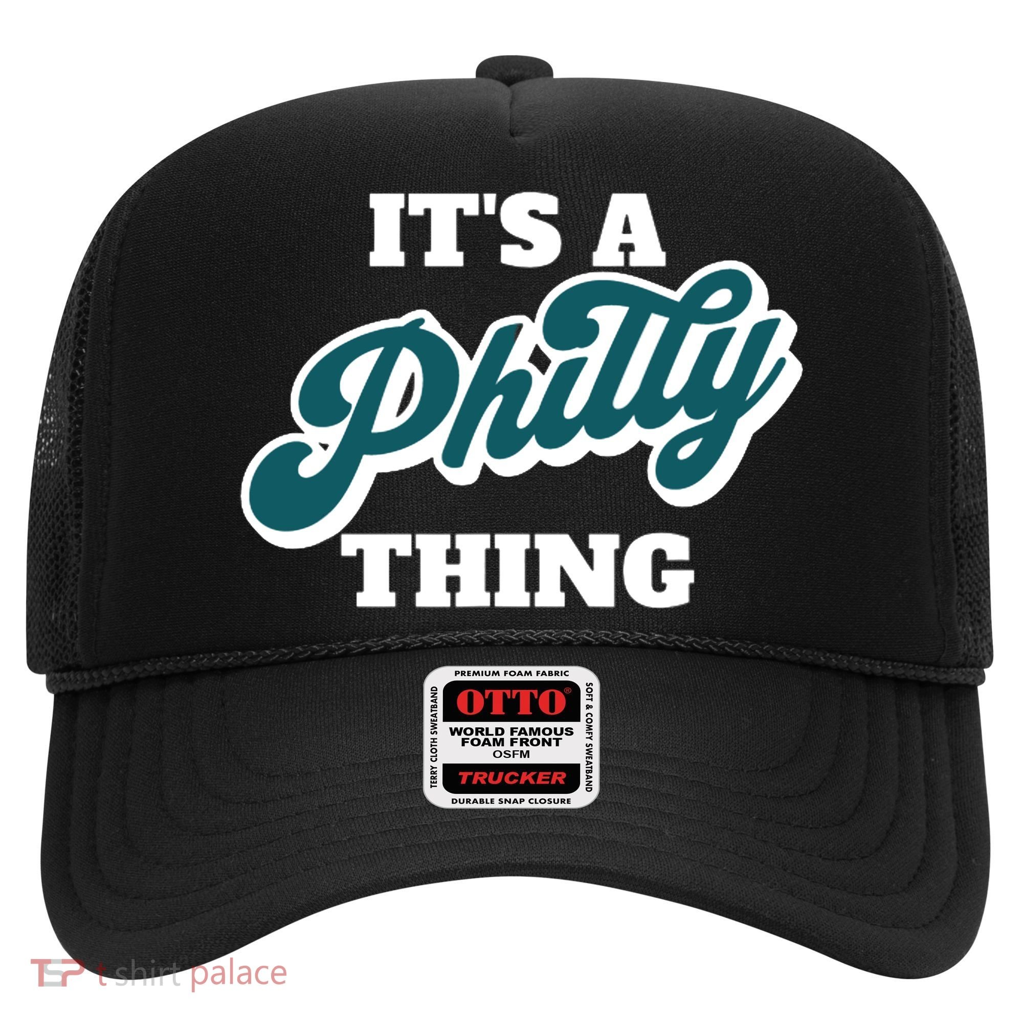 It's A Philly Thing Hat