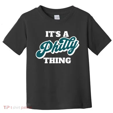 It's A Philly Thing Toddler T-Shirt