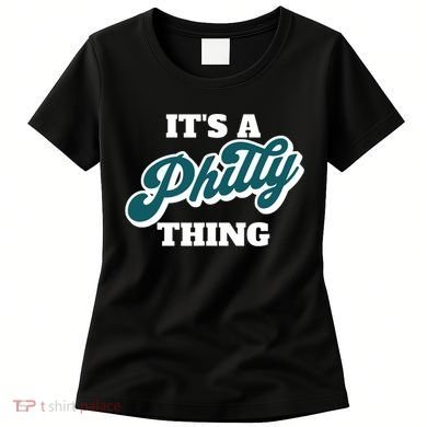 It's A Philly Thing Women's T-Shirt