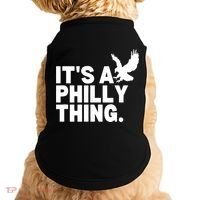 It’s A Philly Thing Its A Philadelphia Doggie Tank thumb 0