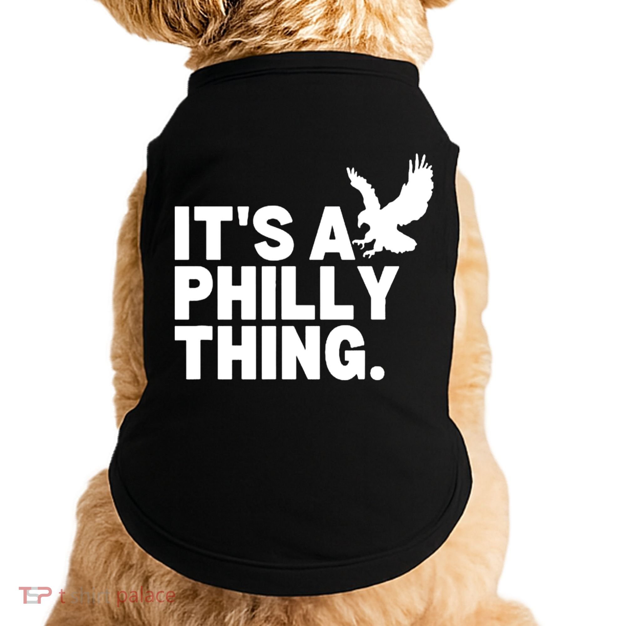 It’s A Philly Thing Its A Philadelphia Doggie Tank