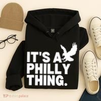 It’s A Philly Thing Its A Philadelphia Hoodie thumb 4