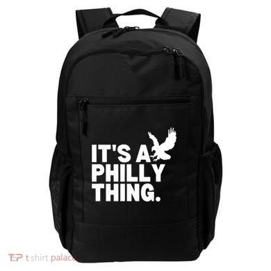 It’s A Philly Thing Its A Philadelphia Backpack