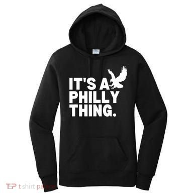 It’s A Philly Thing Its A Philadelphia Women's Hoodie