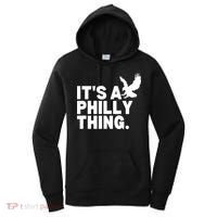It’s A Philly Thing Its A Philadelphia Women's Hoodie thumb 0