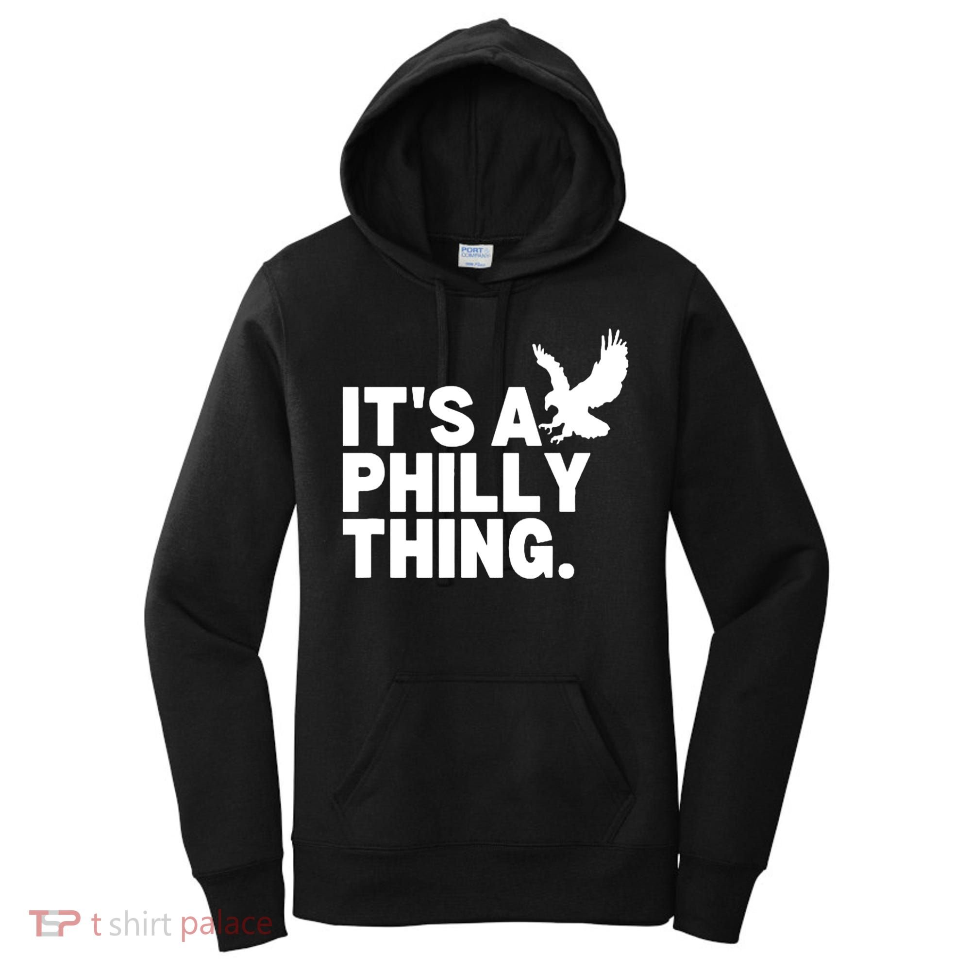 It’s A Philly Thing Its A Philadelphia Women's Hoodie