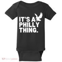 It’s A Philly Thing Its A Philadelphia Baby Bodysuit thumb 0