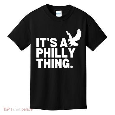 It’s A Philly Thing Its A Philadelphia Kids T-Shirt