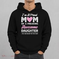 I'm A Proud Mom Gift From Daughter Funny Mothers Day Hoodie thumb 0