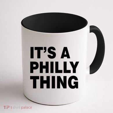 Its A Philly Thing Philadelphia Fan Coffee Mug back