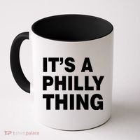 Its A Philly Thing Philadelphia Fan Coffee Mug thumb 0