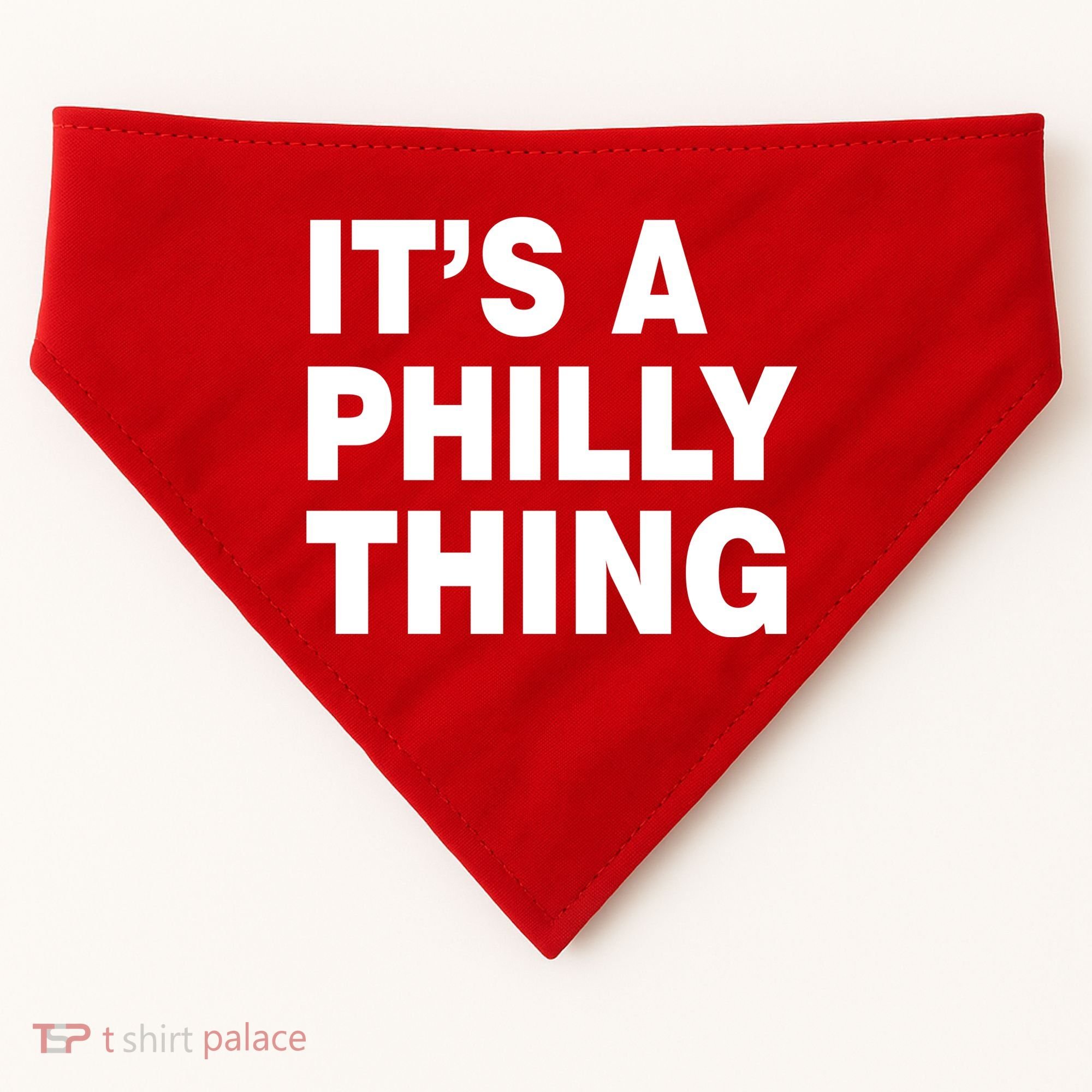 Its A Philly Thing Philadelphia Fan USA-Made Doggie Bandana