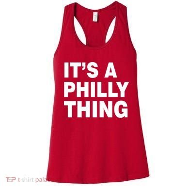 Its A Philly Thing Philadelphia Fan Women's Tank Top