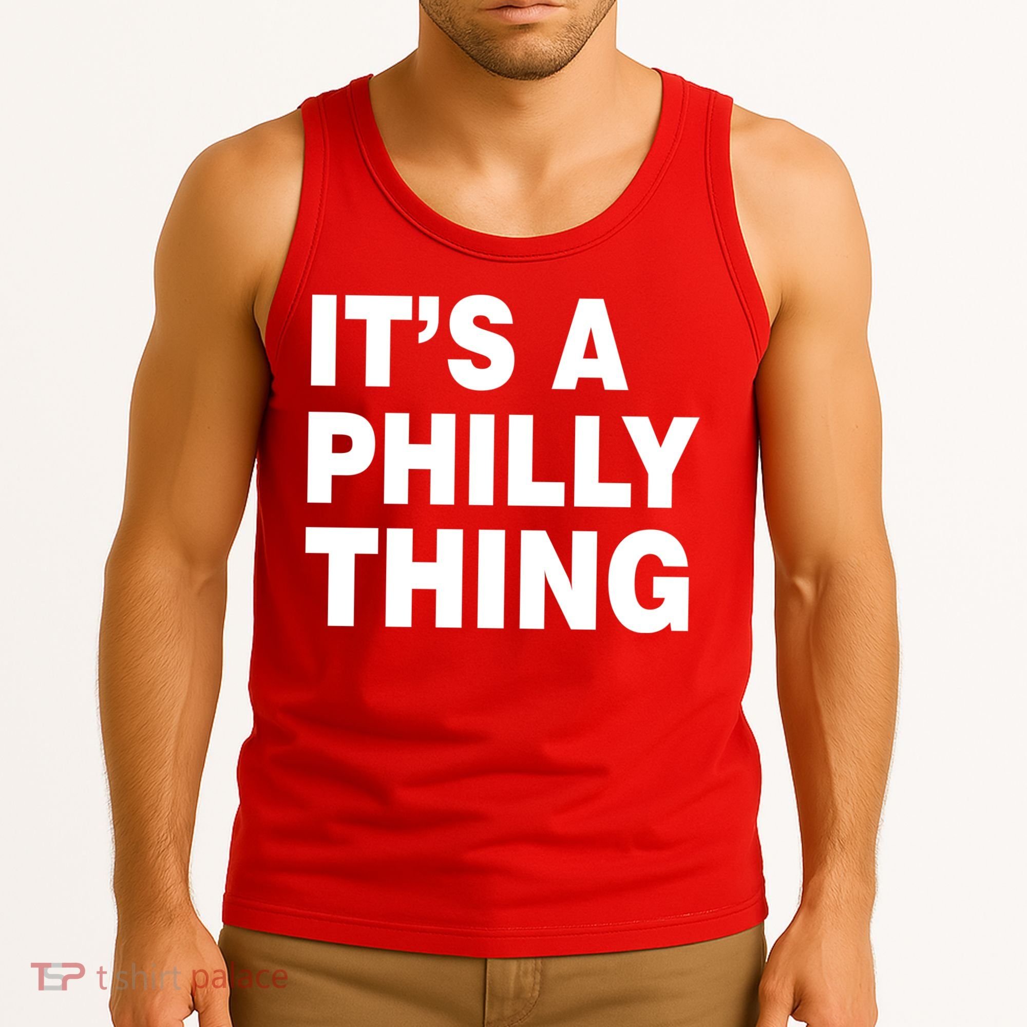 Its A Philly Thing Philadelphia Fan Tank Top