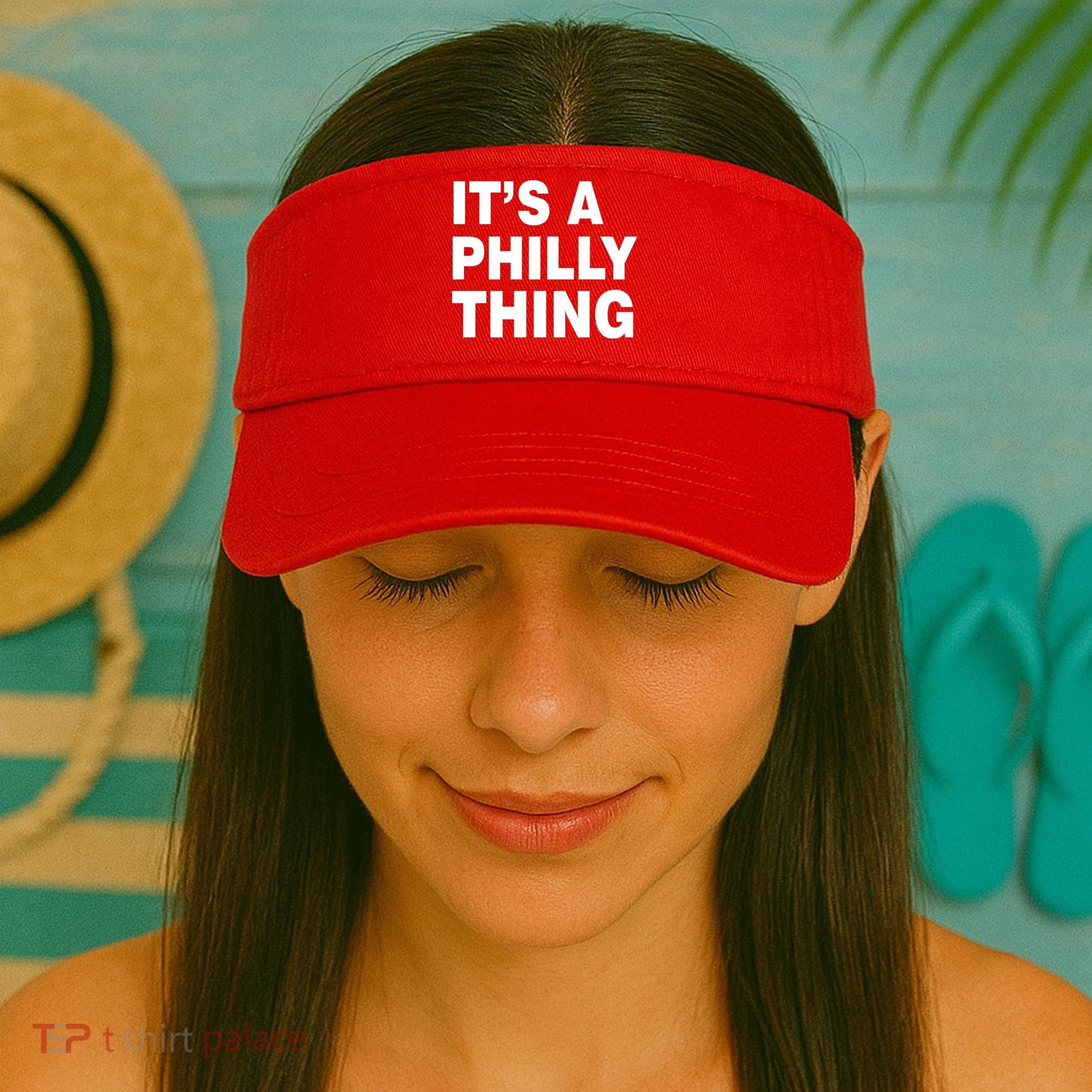 Its A Philly Thing Philadelphia Fan Visor