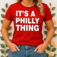 Its A Philly Thing Philadelphia Fan Women's T-Shirt thumb 2
