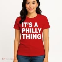 Its A Philly Thing Philadelphia Fan Women's T-Shirt thumb 4