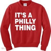 Its A Philly Thing Philadelphia Fan Kids Sweatshirt thumb 0