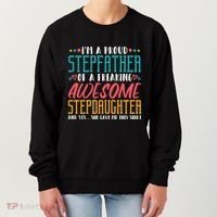 I'm A Proud Stepfather Of A Awesome Stepdaughter Stepdad Gift Women's Sweatshirt thumb 0