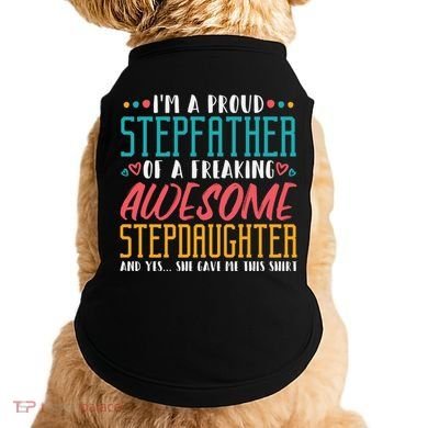 I'm A Proud Stepfather Of A Awesome Stepdaughter Stepdad Gift Doggie Tank