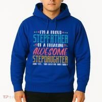I'm A Proud Stepfather Of A Awesome Stepdaughter Stepdad Gift Hoodie thumb 2