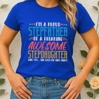 I'm A Proud Stepfather Of A Awesome Stepdaughter Stepdad Gift Women's T-Shirt thumb 2