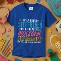 I'm A Proud Stepfather Of A Awesome Stepdaughter Stepdad Gift Kids T-Shirt thumb 3