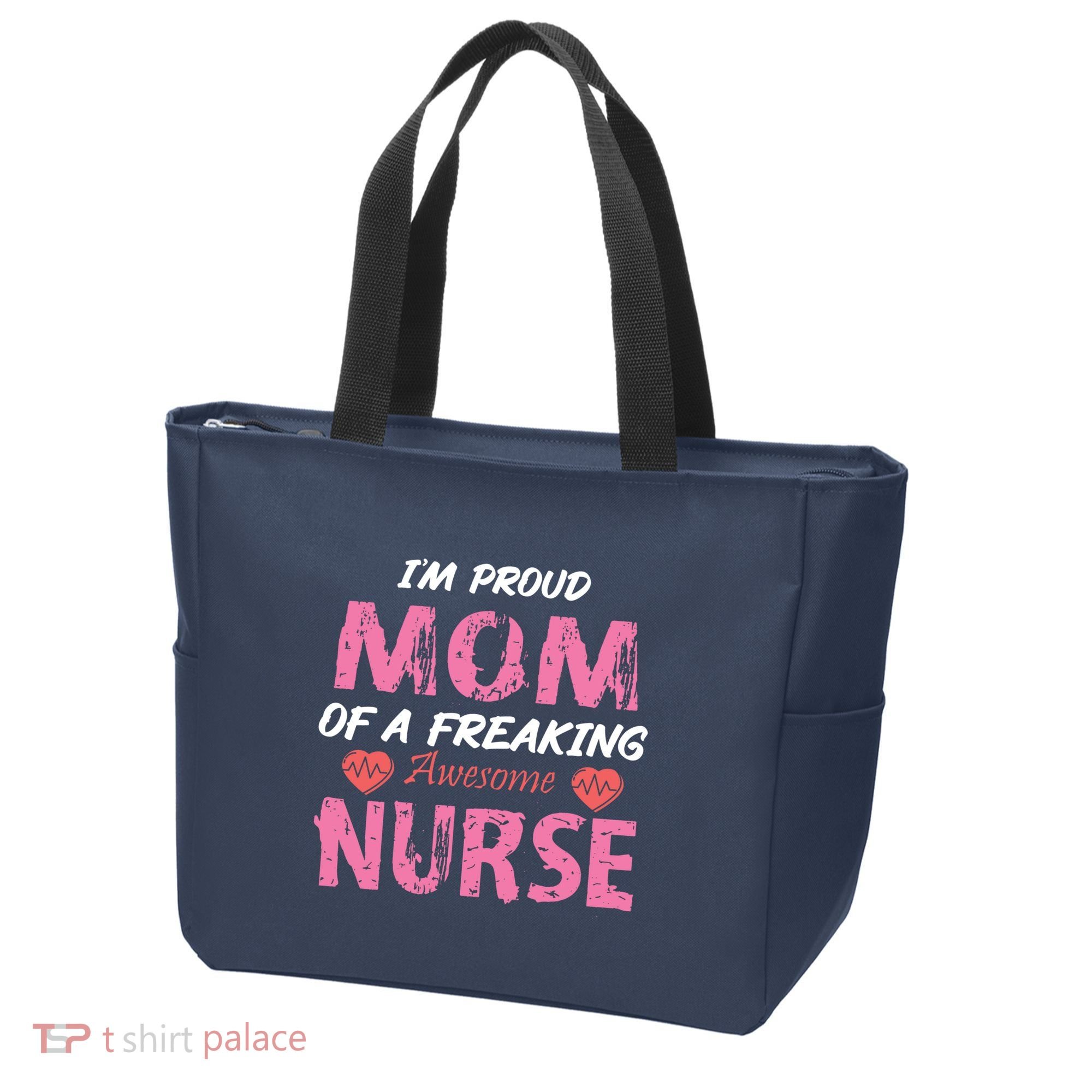 I'm A Proud Mom Of A Freaking Awesome Nurse Distressed Text Tote Bag
