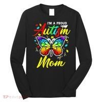 I'm A Proud Autism Mom Autism Awareness Butterfly Gifts Long Sleeve Shirt thumb 0