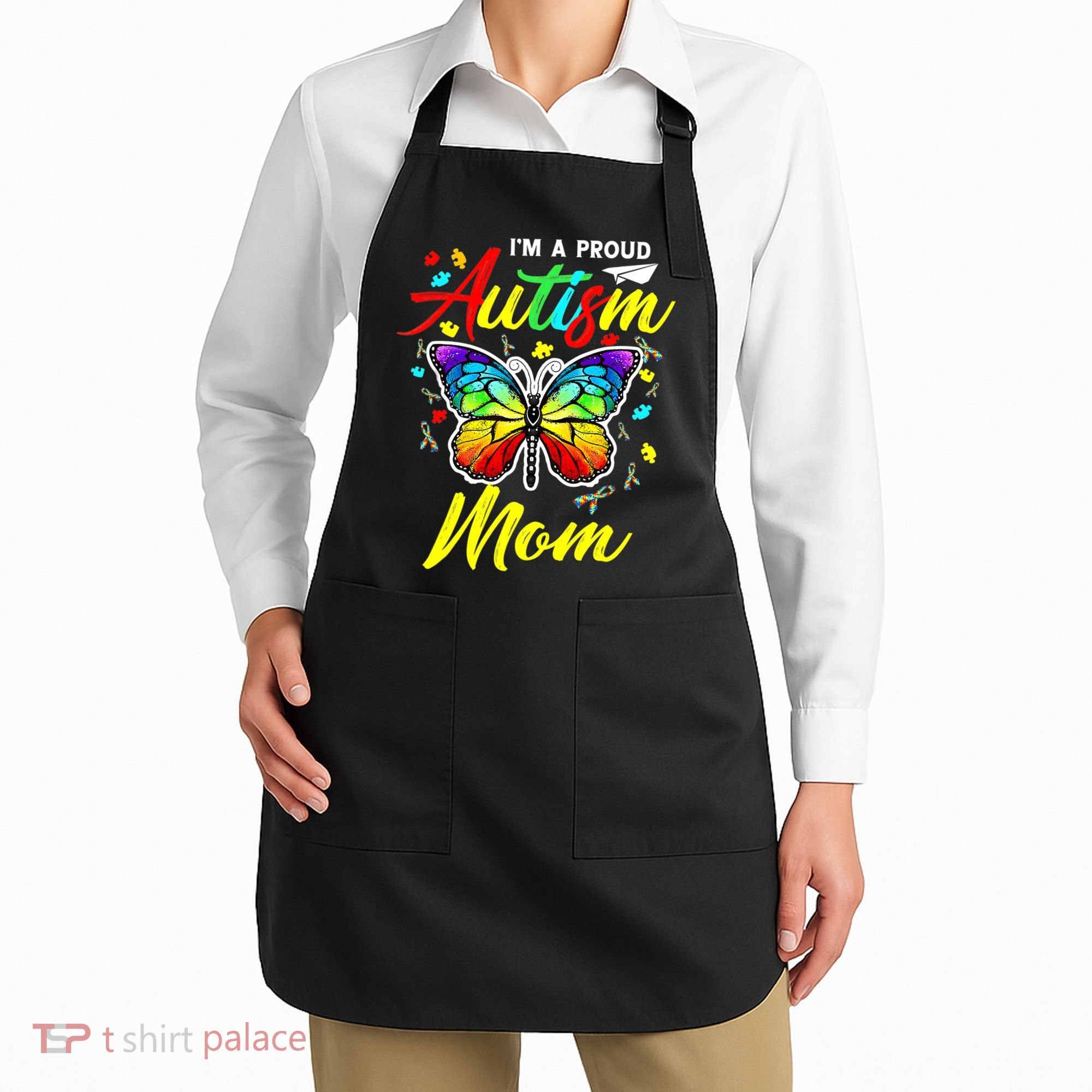 I'm A Proud Autism Mom Autism Awareness Butterfly Gifts Apron