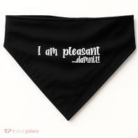 I Am Pleasant Damnit USA-Made Doggie Bandana thumb 0