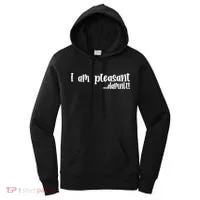 I Am Pleasant Damnit Women's Hoodie thumb 0