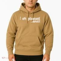 I Am Pleasant Damnit Hoodie thumb 2