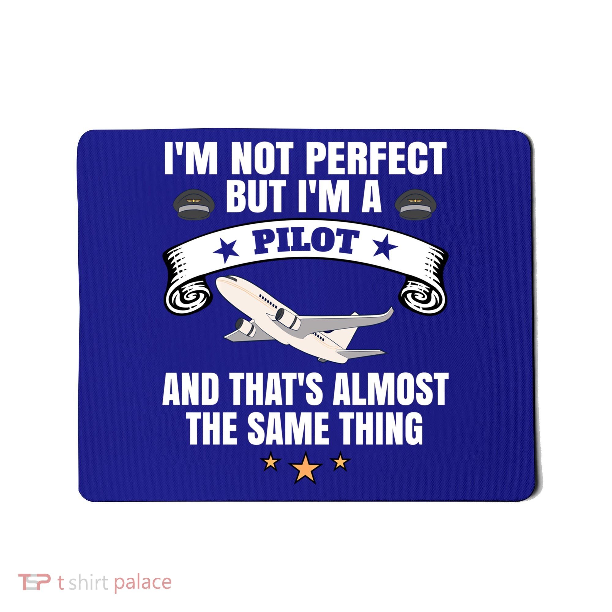 Im A Pilot Airplane Aviation Gift Mousepad