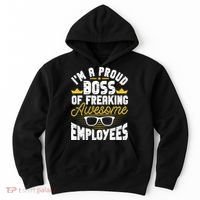 I'm A Proud Boss Of Freaking Awesome Employees Boss Day Hoodie thumb 0