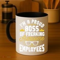 I'm A Proud Boss Of Freaking Awesome Employees Boss Day Coffee Mug thumb 4