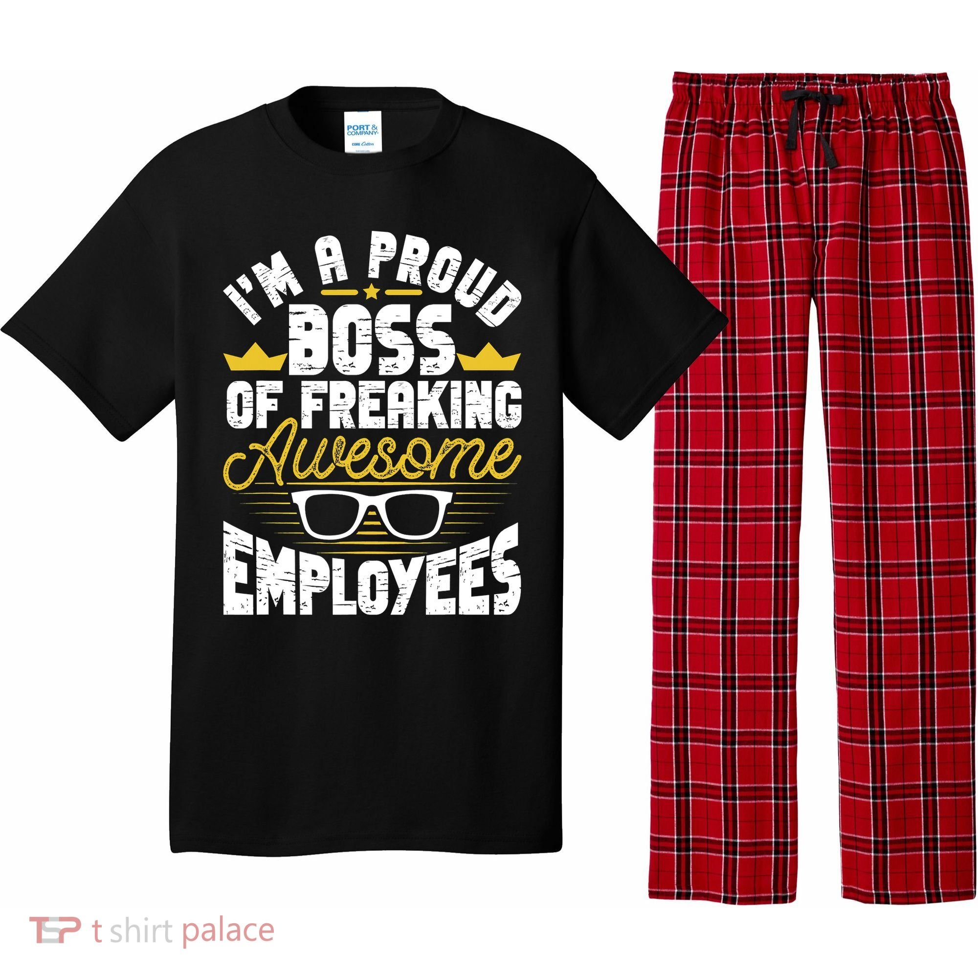 I'm A Proud Boss Of Freaking Awesome Employees Boss Day Pajama Set