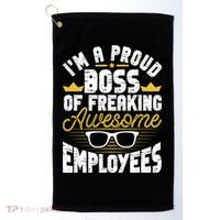 I'm A Proud Boss Of Freaking Awesome Employees Boss Day Golf Towel thumb 0